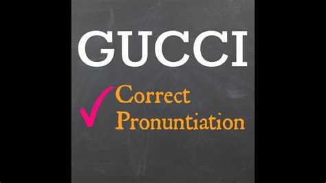 gucci marmont pronunciation|how do i pronounce gucci.